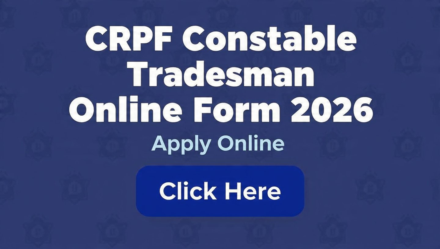 CRPF Constable Tradesman Online Form 2026